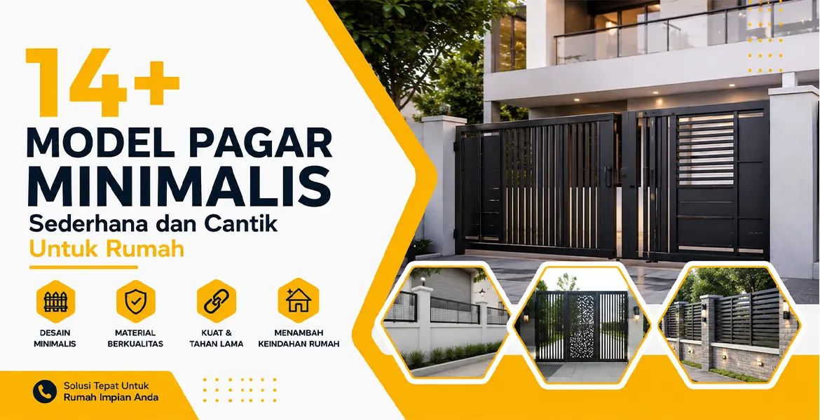 14+ Model Pagar Minimalis Sederhana dan Cantik Untuk Rumah