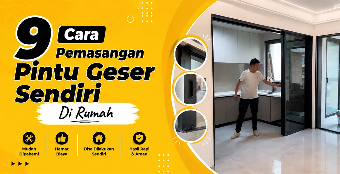 9 Cara Pemasangan Pintu Geser Sendiri Di Rumah