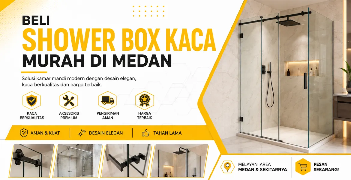 Beli Shower box Kaca Murah di Medan