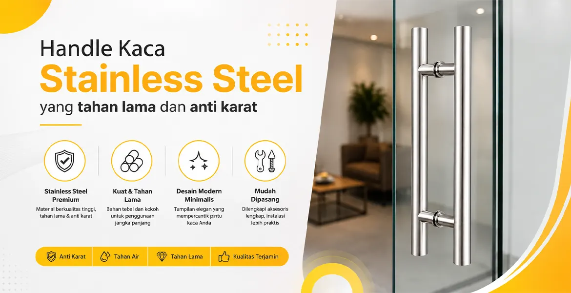 Handle Kaca Stainless Steel yang tahan lama dan anti karat