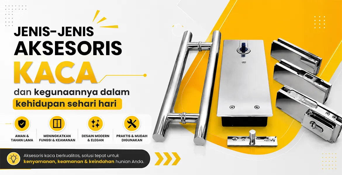 Jenis Jenis aksesoris Kaca dan kegunaannya dalam kehidupan sehari hari