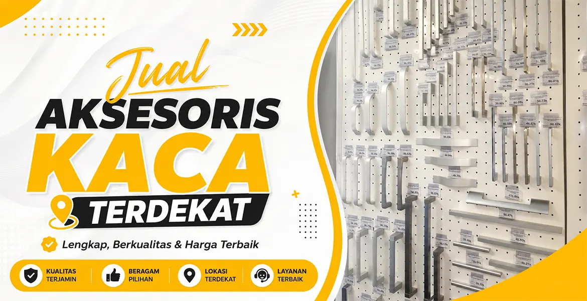 Jual Aksesoris kaca Terdekat