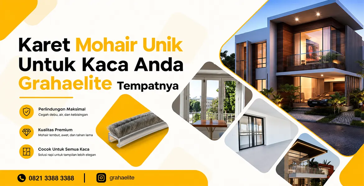 Karet Mohair Unik Untuk Kaca Anda Grahaelite Tempatnya