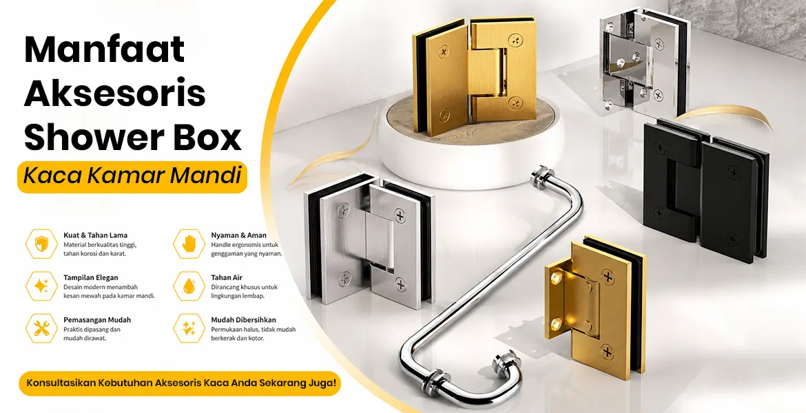 Manfaat aksesoris shower box kaca kamar mandi