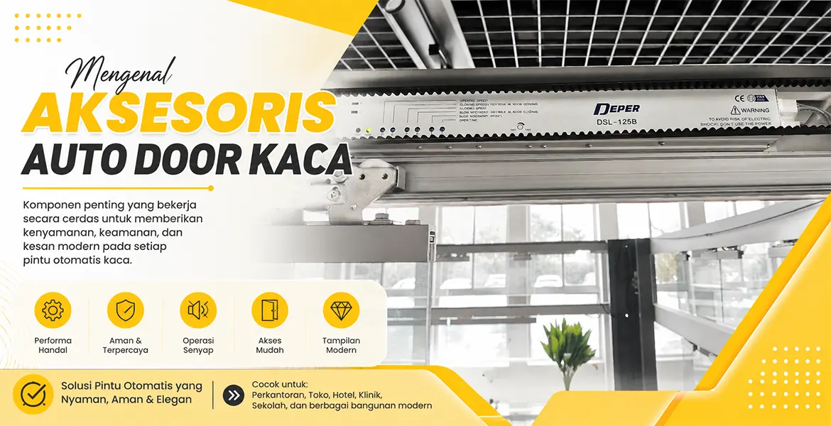 Mengenal Aksesoris Auto Door Kaca