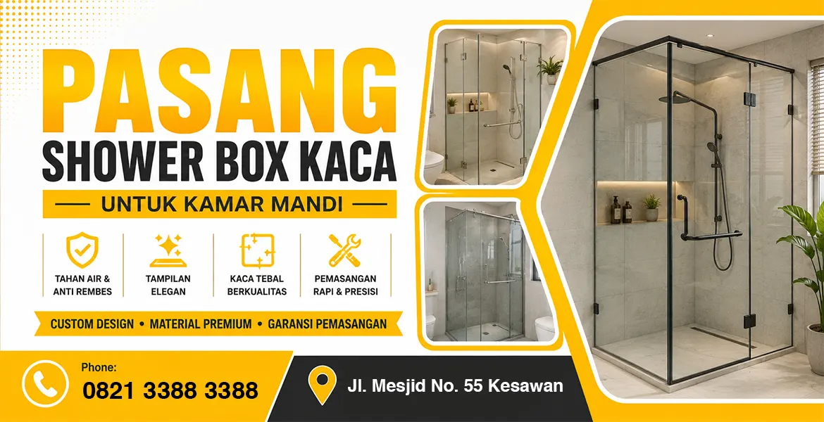 Pasang Shower Box Kaca Untuk Kamar Mandi