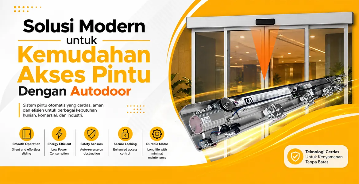 Solusi Modern untuk Kemudahan Akses Pintu Dengan Autodoor