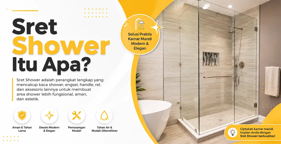 Sret Shower Itu Apa?