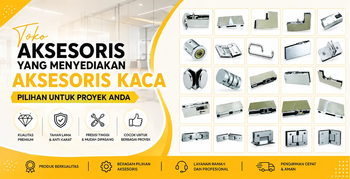 Toko Aksesoris yang Menyediakan Aksesoris Kaca Pilihan untuk Proyek Anda