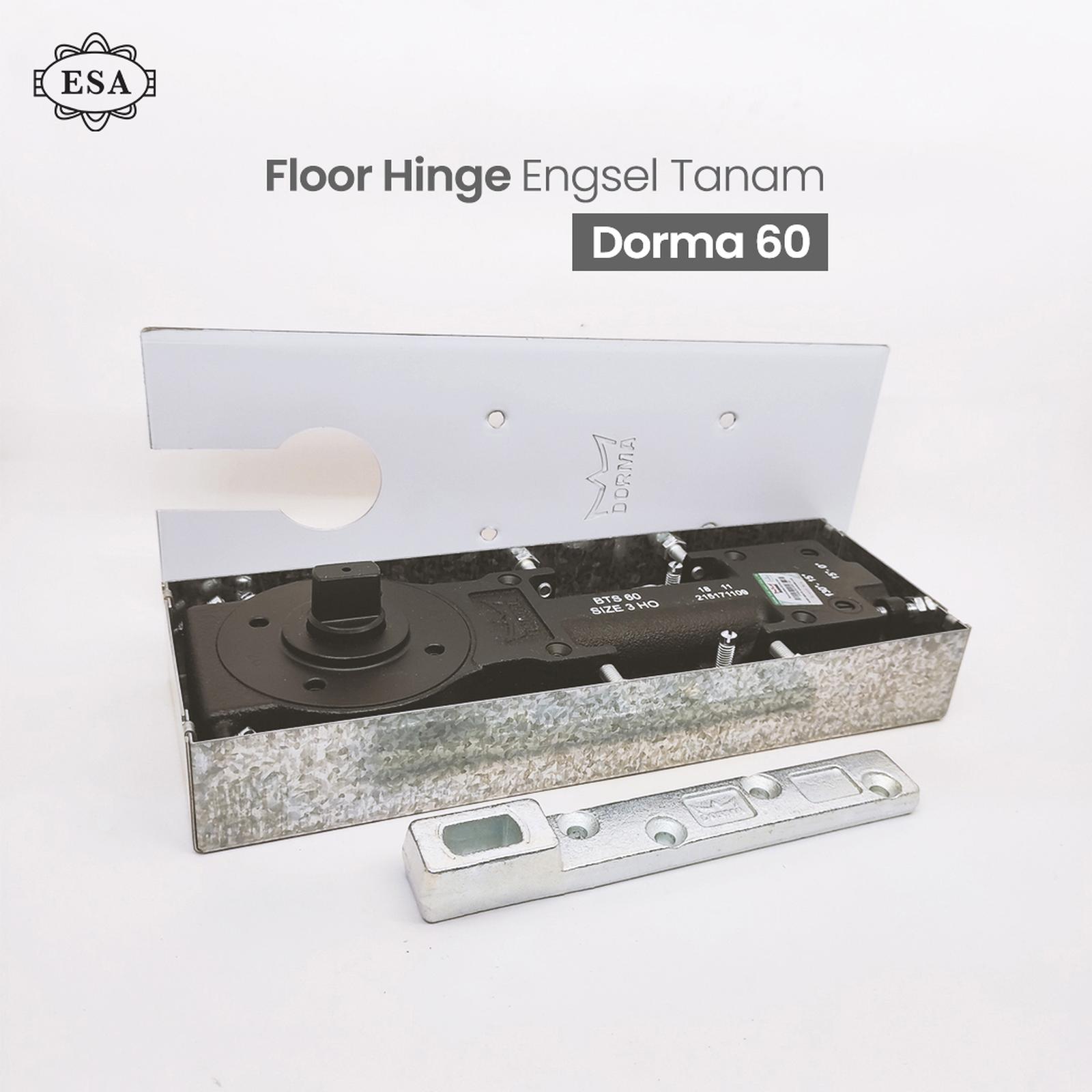 Floor Hinge Engsel Tanam Dorma 60