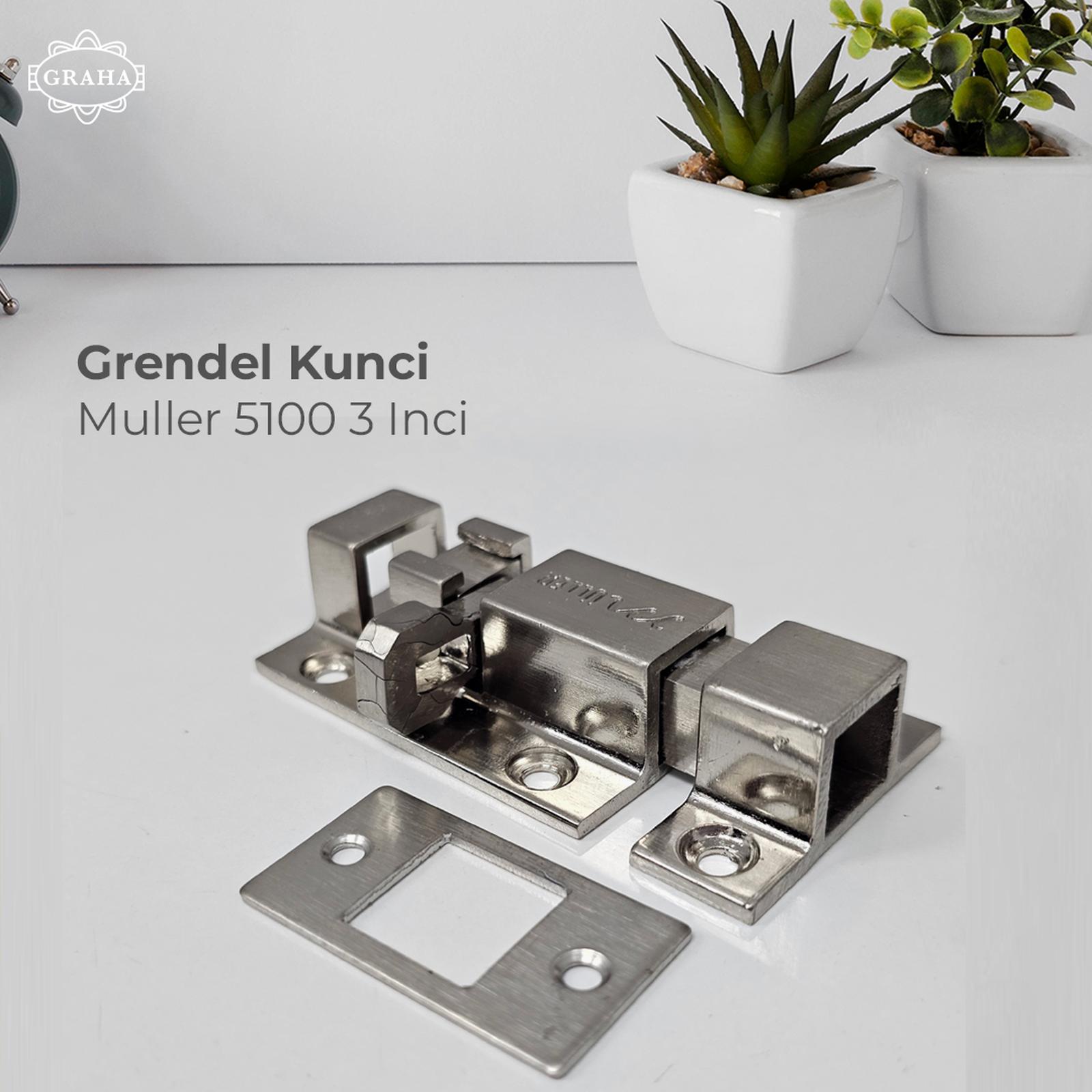 Grendel Kunci | Muller 5100 3 Inci