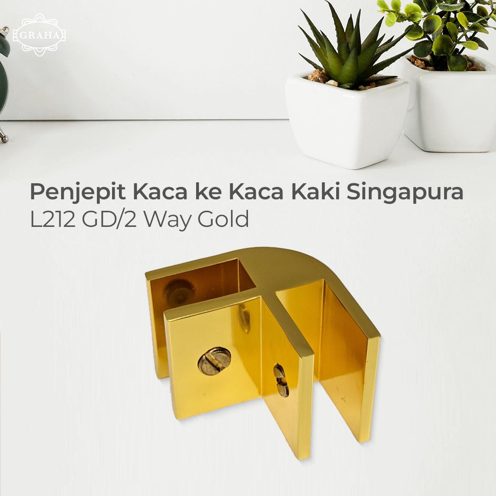 Penjepit Kaca ke Kaca Kaki Singapura L212 GD/2 Way Gold