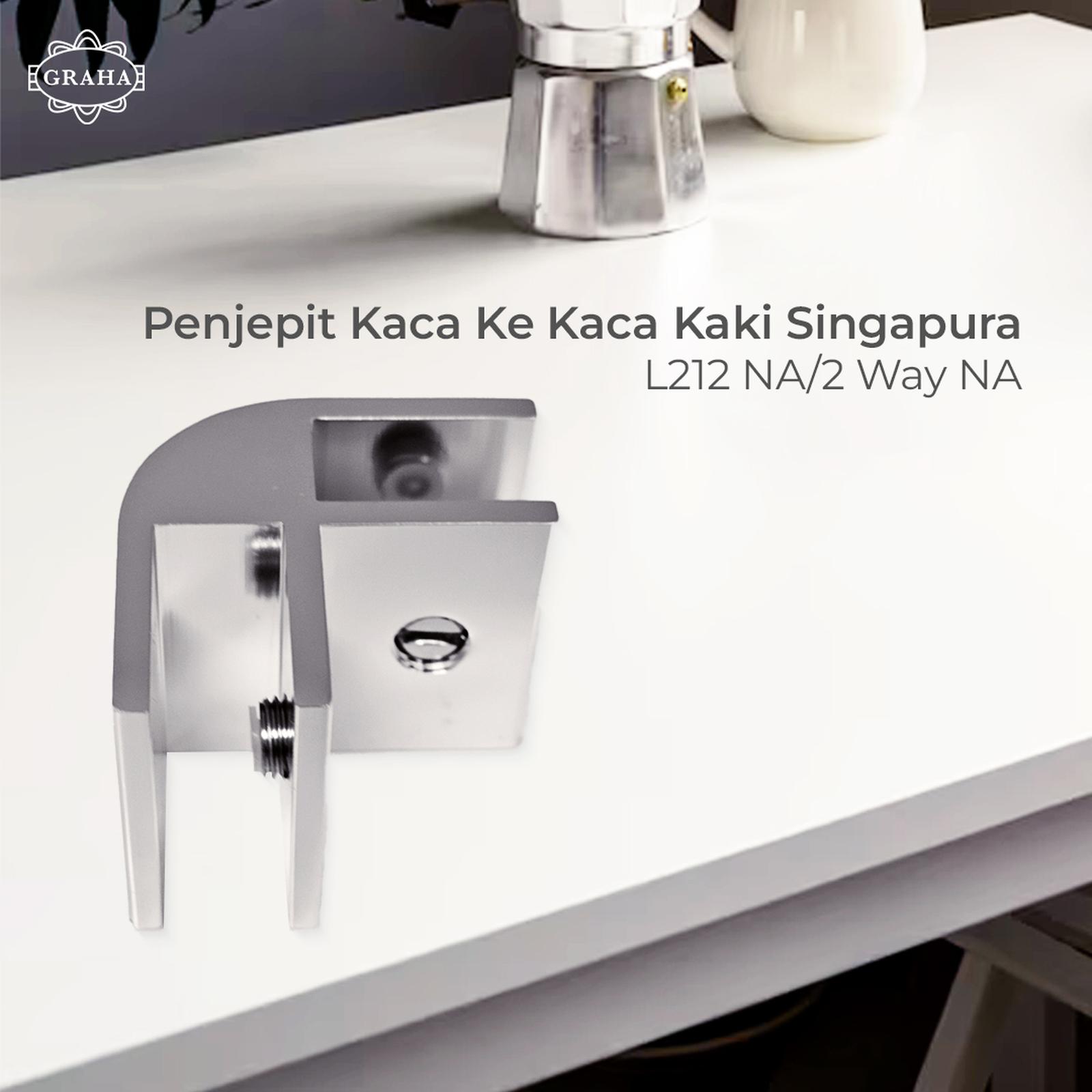 Penjepit Kaca Ke Kaca Kaki Singapura L212 NA/2 Way NA