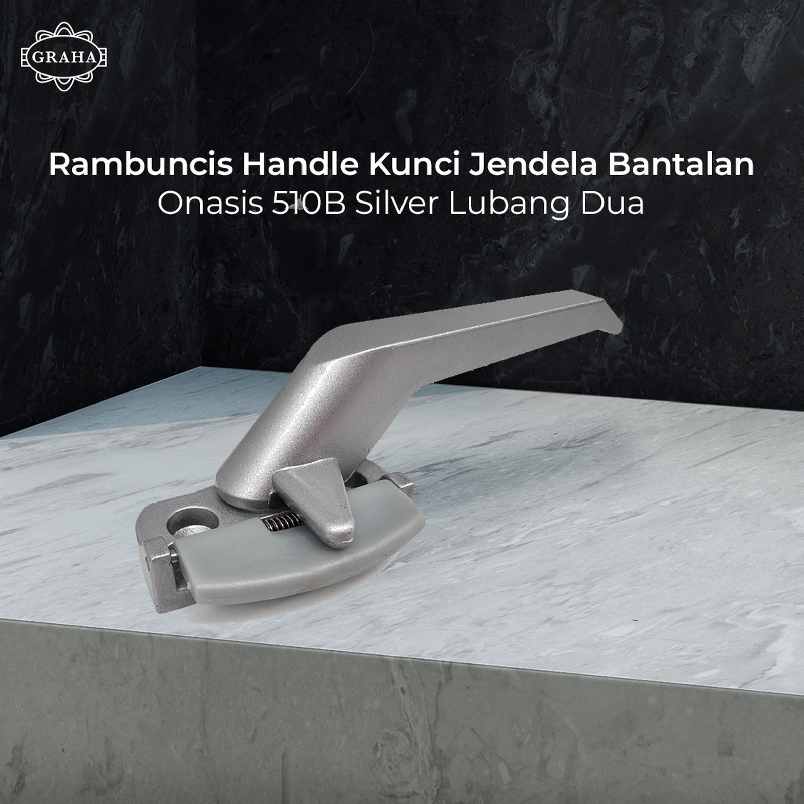 Rambuncis Handle Kunci Jendela Bantalan | Onasis 510B Silver