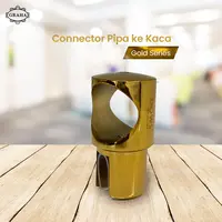 Connector Pipa ke Kaca 1 Inch GOLD / ROSE GOLD - Gold