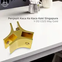 Penjepit Kaca Ke Kaca Kaki Singapura Y-312 GD/3 Way Gold