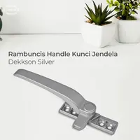 Rambuncis Handle Kunci Jendela Dekkson Silver