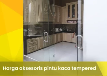 Harga Aksesories Pintu Kaca Kaca Tempered