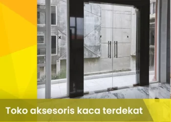 Toko Aksesories Kaca Terdekat