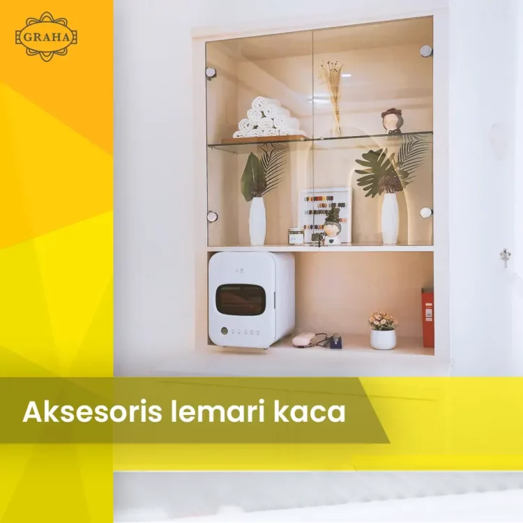 Aksesories Lemari Kaca