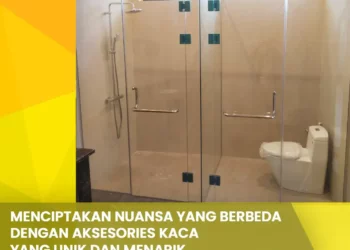 Menciptakan Nuansa yang Berbeda dengan Aksesories Kaca yang Unik dan Menarik