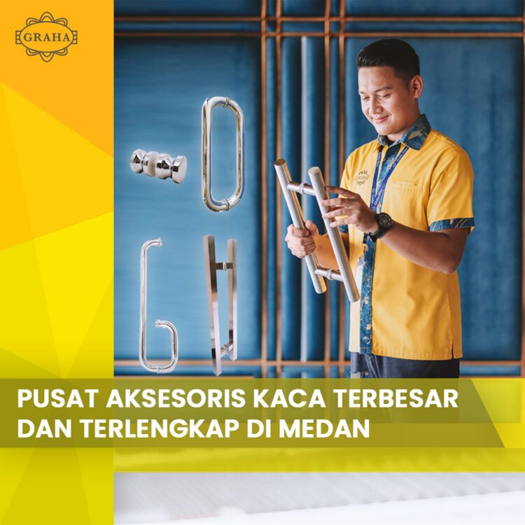 Pusat Aksesoris Kaca Terbesar Dan Terlengkap Di Medan