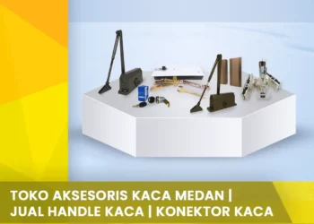 Toko Aksesoris kaca Medan | Jual Handle Kaca | konektor kaca