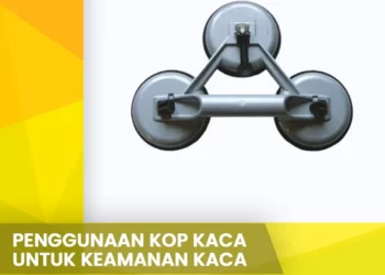 Penggunaan Kop Kaca untuk Keamanan Kaca