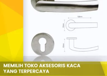 Memilih Toko Aksesoris Kaca Terpercaya