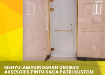 Menyulam Keindahan dengan Aksesoris Pintu Kaca Patri Kustom