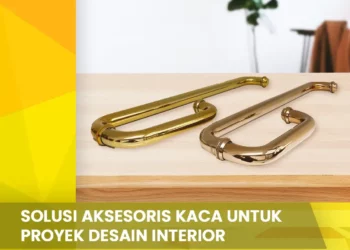 Solusi Aksesoris Kaca
