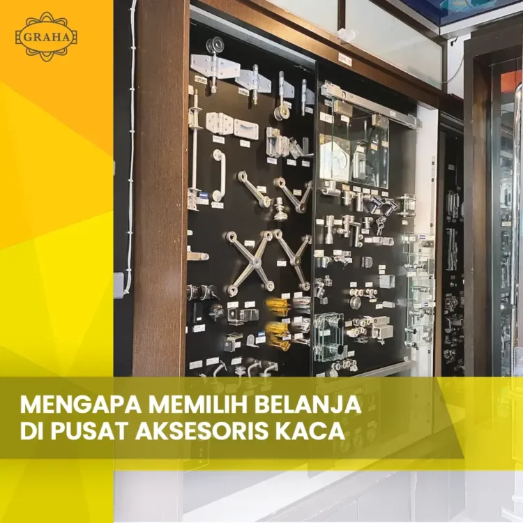 Mengapa Memilih Belanja Di Pusat Aksesoris Kaca
