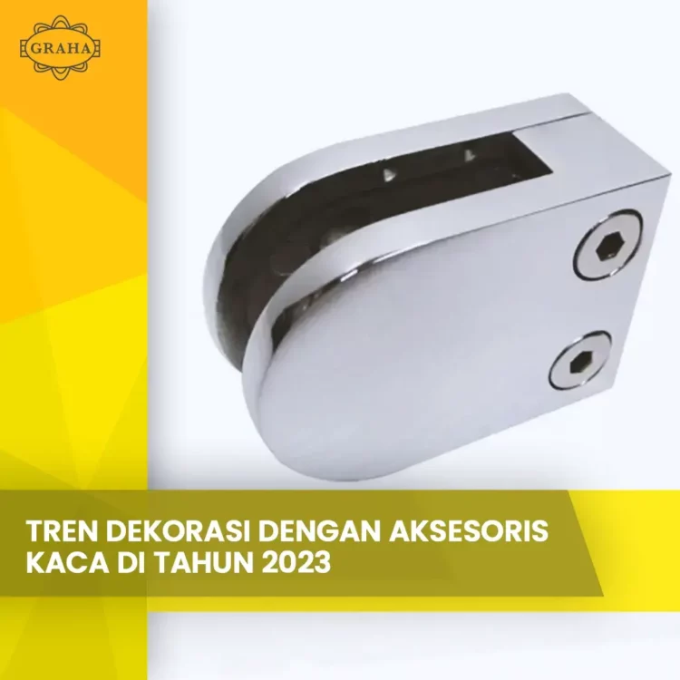 Tren Dekorasi Dengan Aksesoris Kaca Di Tahun 2023