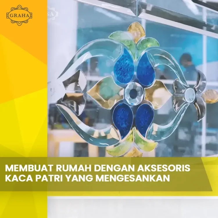 Membuat Rumah dengan Aksesoris Kaca Patri yang Mengesankan