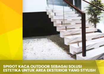 Spigot Kaca Outdoor Sebagai Solusi Estetika