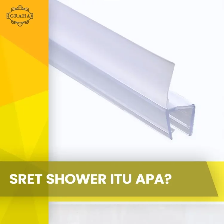 Sret Shower Itu Apa?