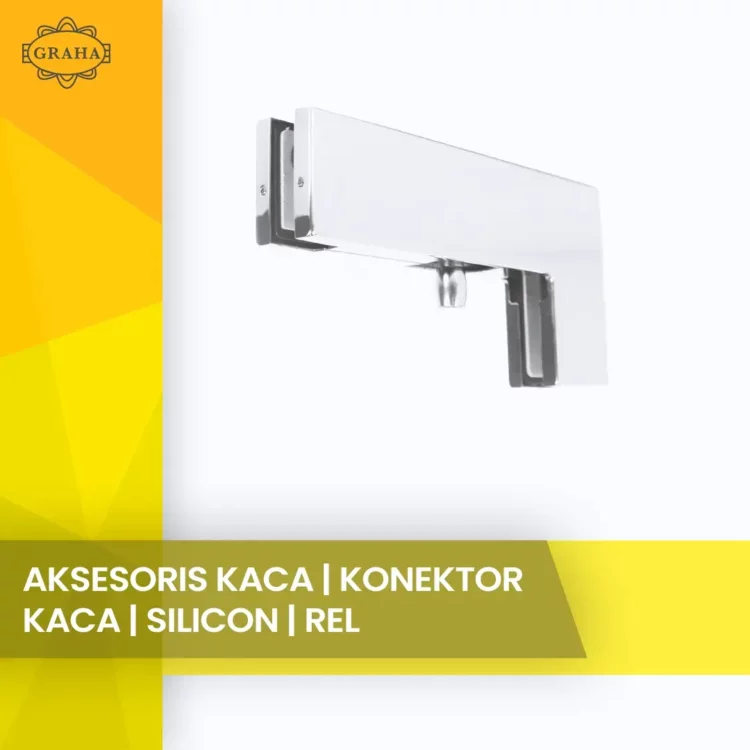 Aksesoris Kaca | konektor Kaca | Silicon | Rel