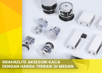 Grahaelite Aksesoris Kaca Dengan Harga Harga Terbaik di Medan