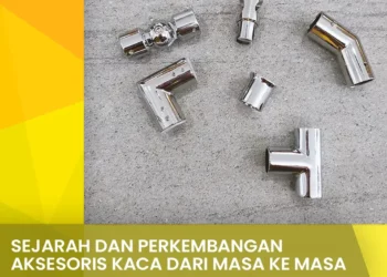 Sejarah Dan Perkembangan Aksesoris Kaca Dari Masa Ke Masa