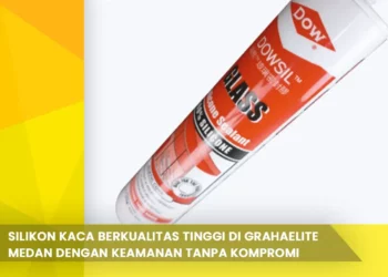 Silicon Kaca Berkualitas Tinggi di Grahaelite Medan Dengan Keamanan Tanpa Kompromi