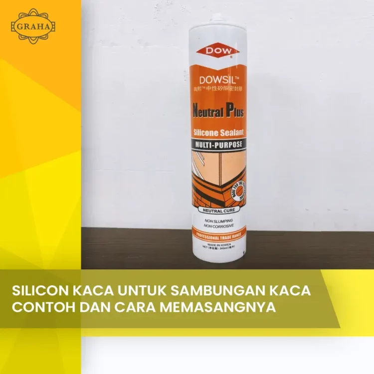 Silicon Kaca Untuk Sambungan kaca Contoh Dan Cara Memasangnya