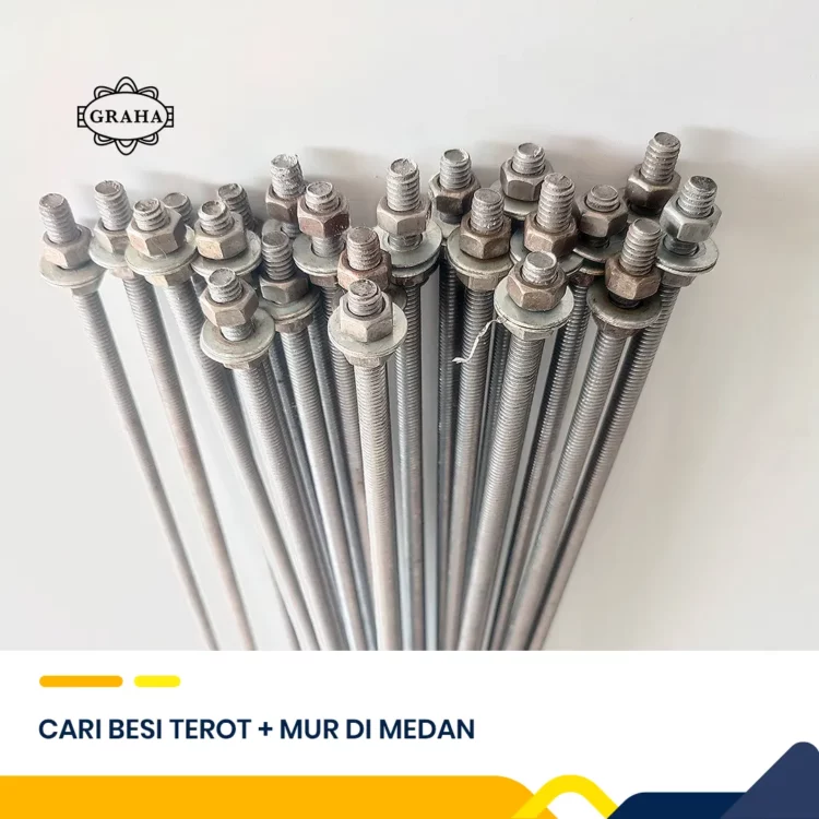 Cari Besi Terot + Mur di Medan